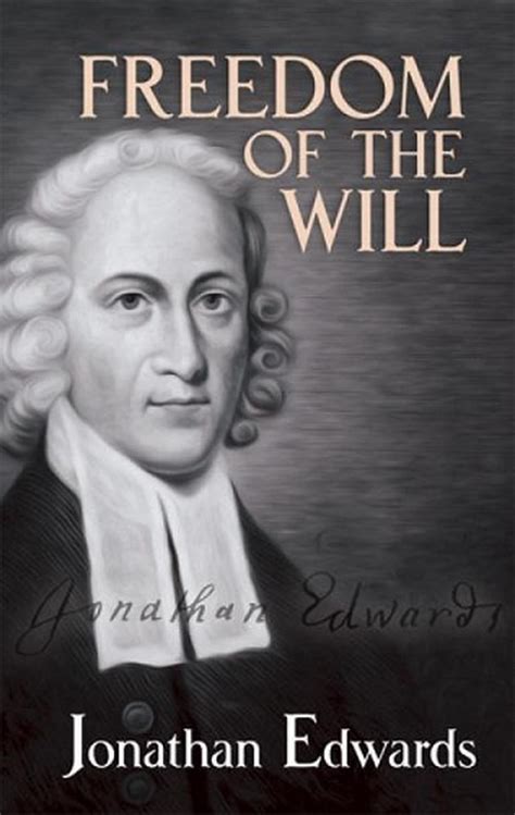 the freedom of the will jonathan edwards Epub