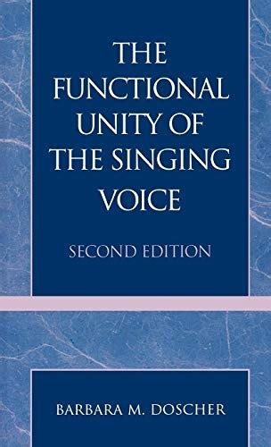the functional unity of the singing voice Reader