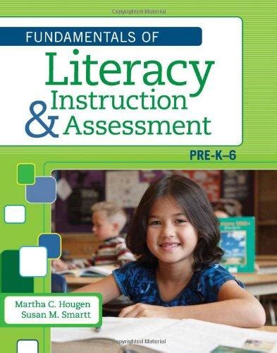 the fundamentals of literacy instruction and assessment pre k 6 Reader
