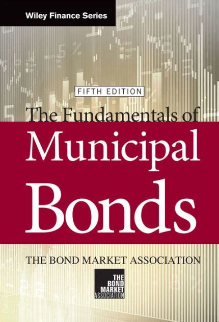 the fundamentals of municipal bonds the fundamentals of municipal bonds Kindle Editon