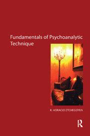 the fundamentals of psychoanalytic technique Kindle Editon