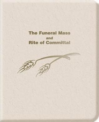 the funeral mass and rite of committal complete set Kindle Editon