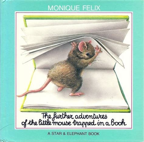 the further adventures of the little mouse trapped in a book Reader