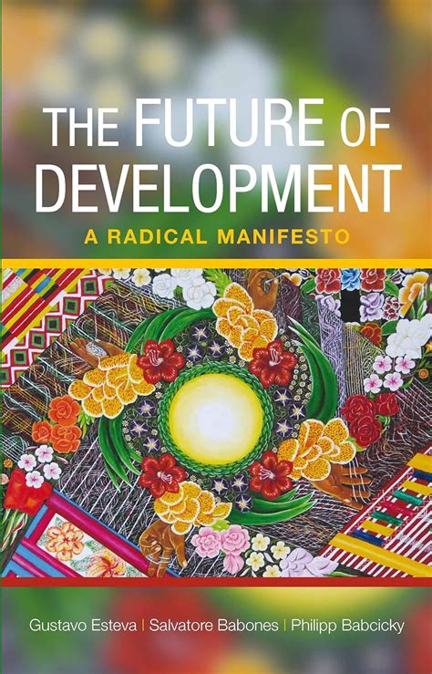 the future of development a radical manifesto Kindle Editon