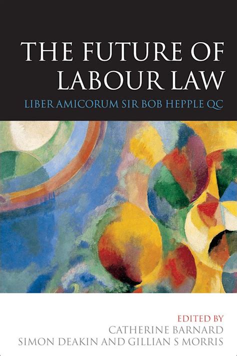 the future of labour law the future of labour law Kindle Editon