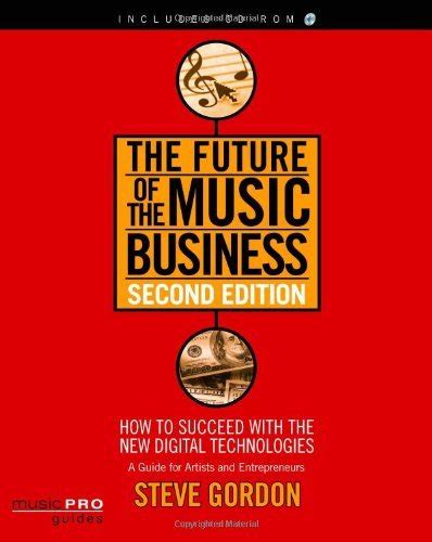 the future of the music business music pro guides hal leonard music pro guides future of the music business Doc