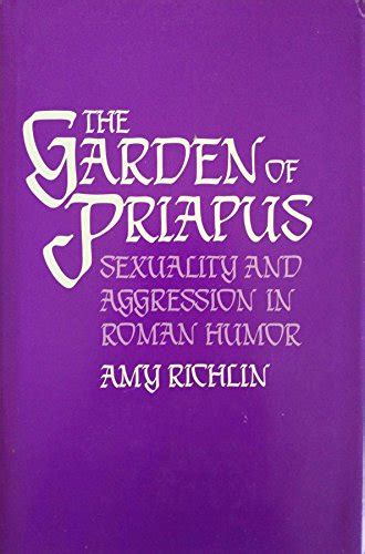 the garden of priapus sexuality and aggression in roman humor PDF