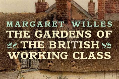 the gardens of the british working class Doc