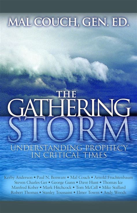 the gathering storm understanding prophecy in critical times Reader