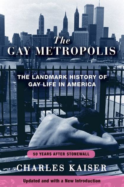 the gay metropolis the landmark history of gay life in america Kindle Editon