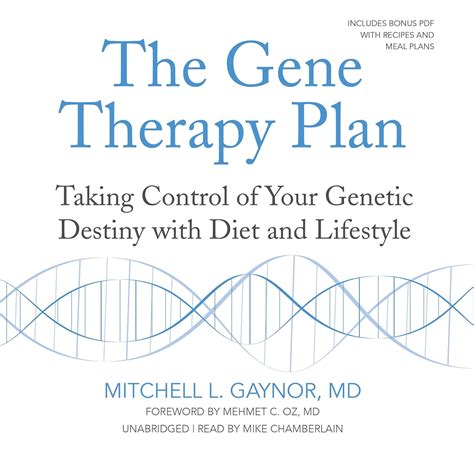 the gene therapy plan taking control of your genetic destiny with diet and lifestyle Reader