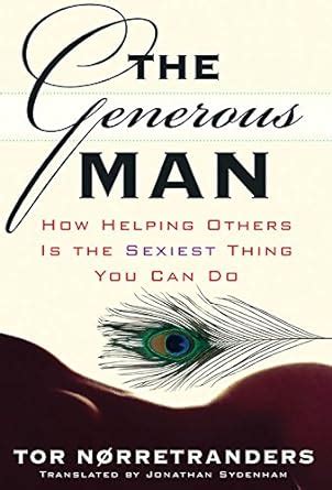 the generous man how helping others is the sexiest thing you can do Kindle Editon