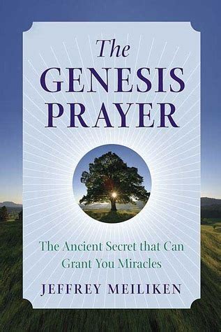 the genesis prayer the ancient secret that can grant you miracles Kindle Editon