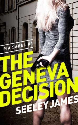 the geneva decision sabel security thriller book 1 Kindle Editon