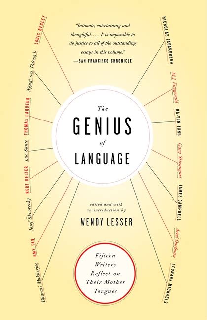 the genius of language fifteen writers reflect on their mother tongue Epub