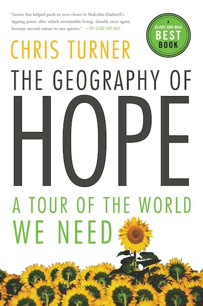 the geography of hope a tour of the world we need Epub