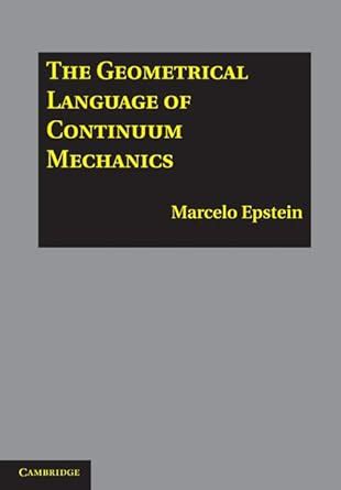 the geometrical language of continuum mechanics Doc