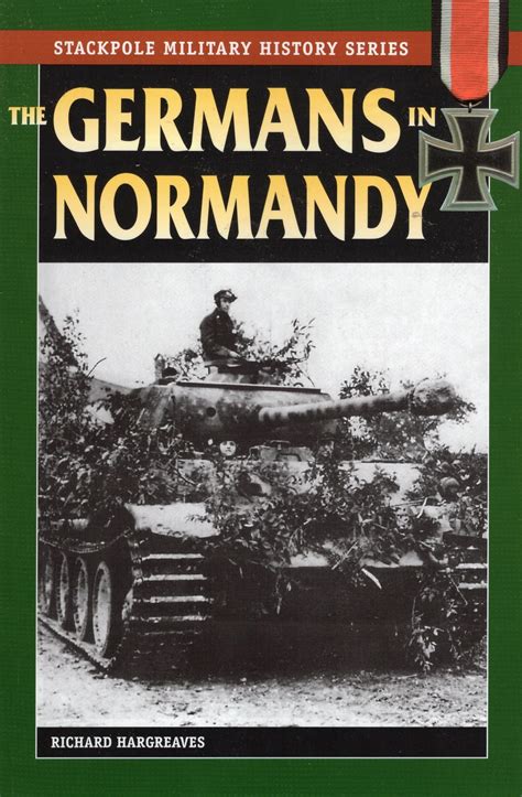 the germans in normandy stackpole military history series Epub