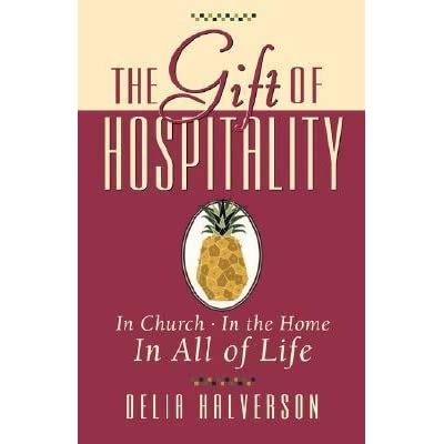 the gift of hospitality in church in the home in all of life Kindle Editon