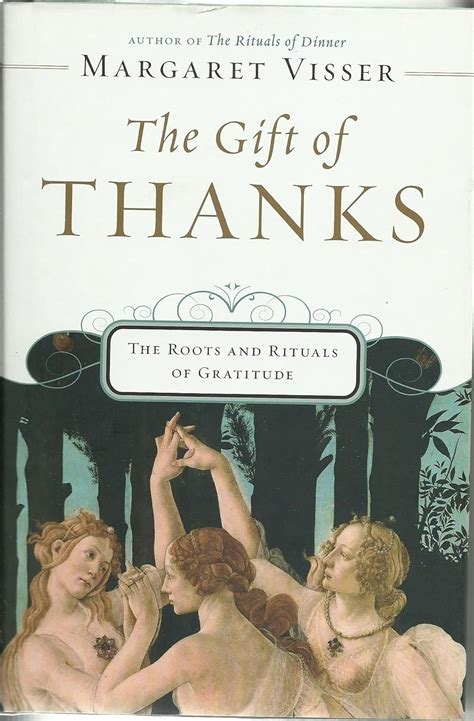 the gift of thanks the roots and rituals of gratitude Doc