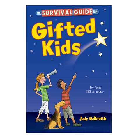 the gifted kids survival guide for ages 10 and under Reader