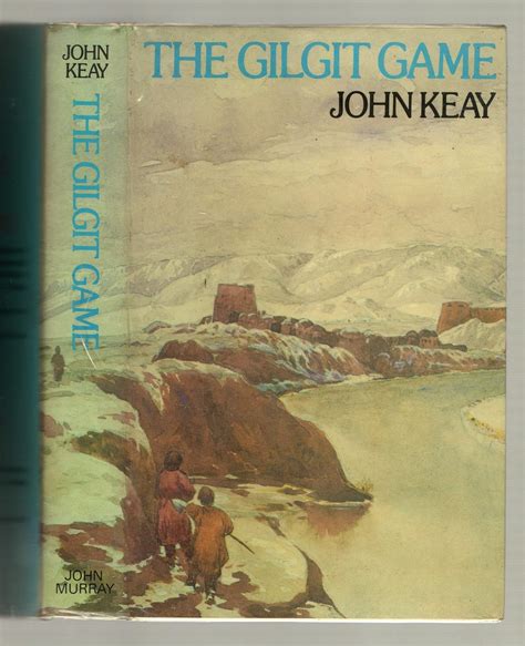 the gilgit game the explorers of the western himalayas 1865 95 Kindle Editon