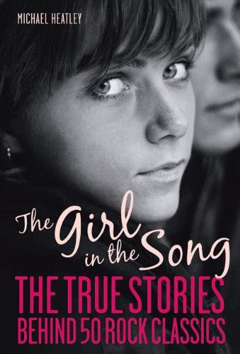 the girl in the song the stories behind 50 rock classics Reader