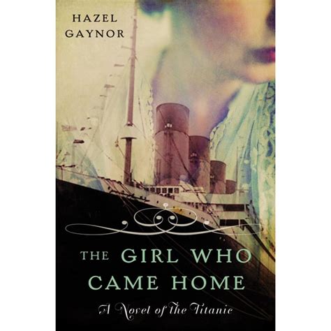 the girl who came home a novel of the titanic p s Kindle Editon