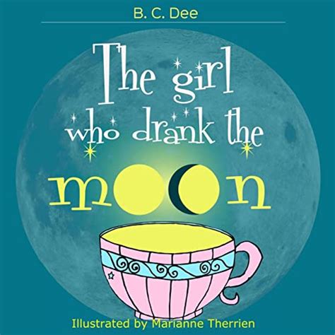 the girl who drank the moon a rhyming picture book Reader