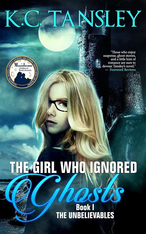 the girl who ignored ghosts the unbelievables book 1 PDF