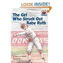 the girl who struck out babe ruth on my own history PDF