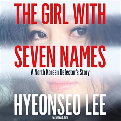 the girl with seven names a north korean defectors story Doc
