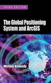 the global positioning system and arcgis third edition PDF