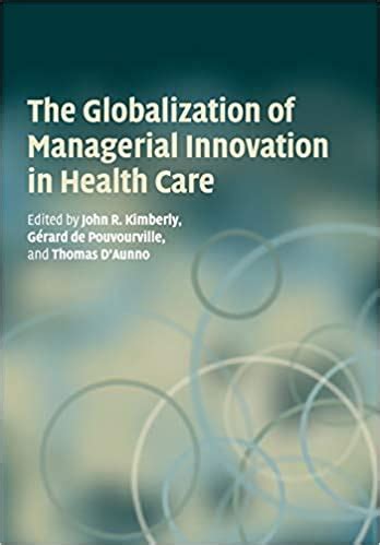 the globalization of managerial innovation in health care Epub