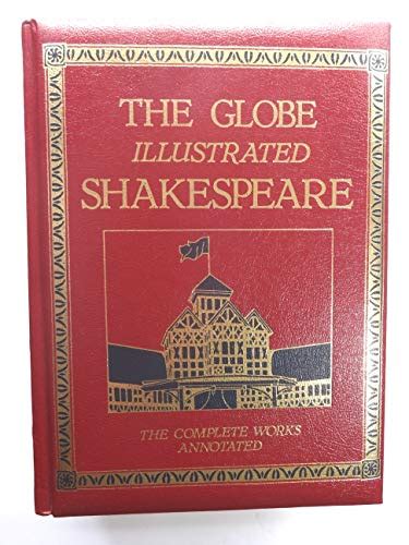 the globe illustrated shakespeare the complete works annotated Kindle Editon