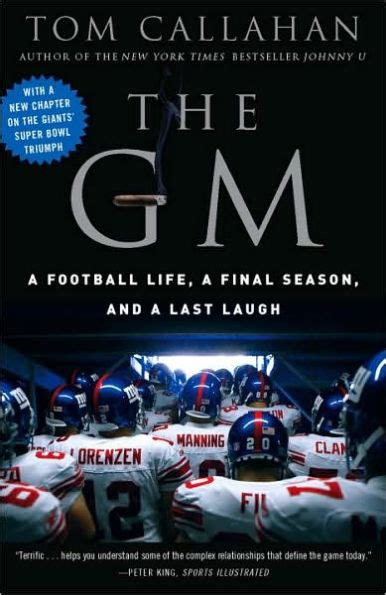 the gm a football life a final season and a last laugh Kindle Editon