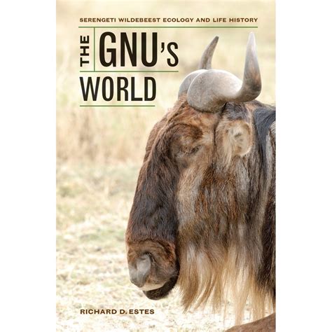 the gnus world serengeti wildebeest ecology and life history Kindle Editon