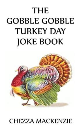 the gobble gobble turkey day joke book Epub