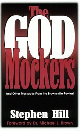 the god mockers and other messages from the brownsville revival Kindle Editon
