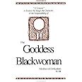 the goddess blackwoman mother of civilization 12 lessons Reader