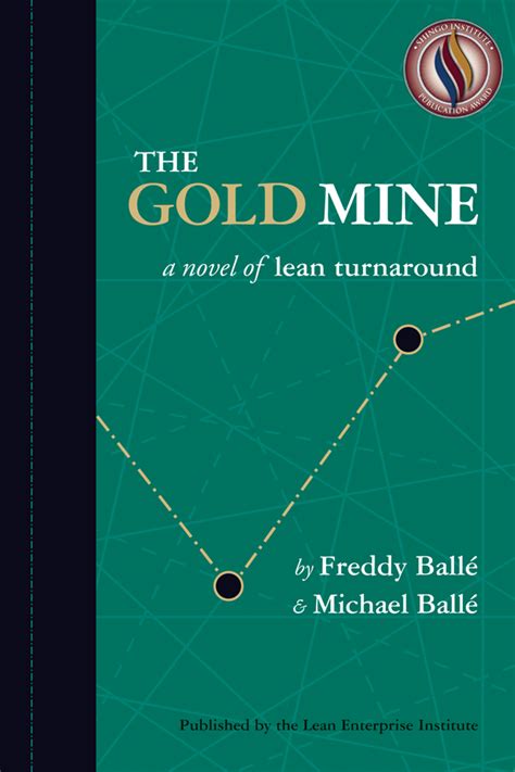 the gold mine a novel of lean turnaround Reader