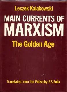 the golden age main currents of marxism vol 2 Reader