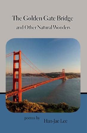 the golden gate bridge and other natural wonders poems Epub