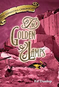 the golden lamps the terrestria chronicles book 6 Epub