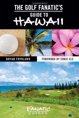 the golf fanatics guide to hawaii PDF