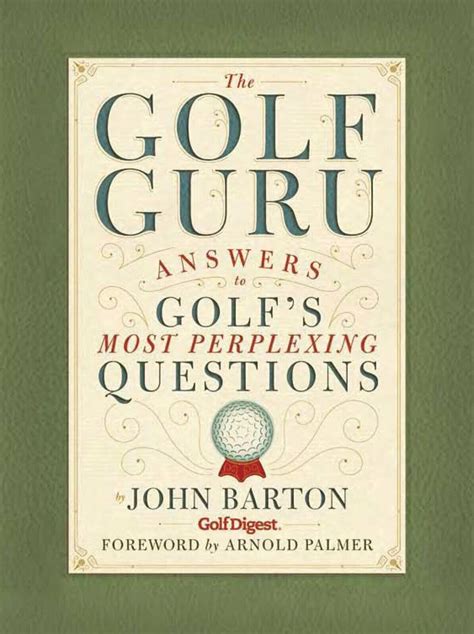 the golf guru answers to golfs most perplexing questions Epub