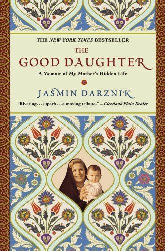 the good daughter a memoir of my mothers hidden life PDF