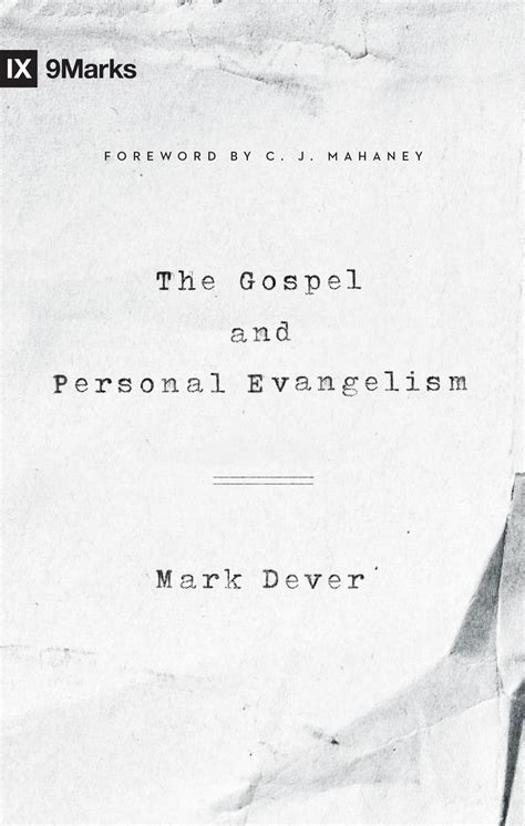 the gospel and personal evangelism 9marks Kindle Editon