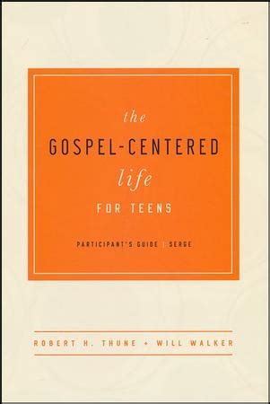 the gospel centered life for teens participants guide Doc