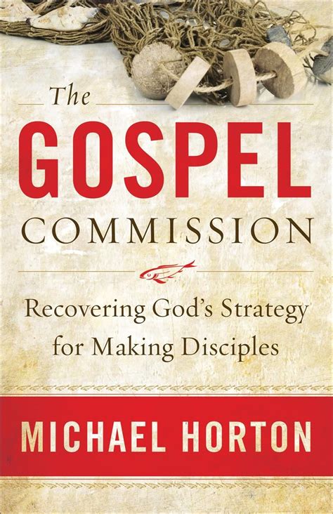 the gospel commission recovering gods strategy for making disciples Kindle Editon